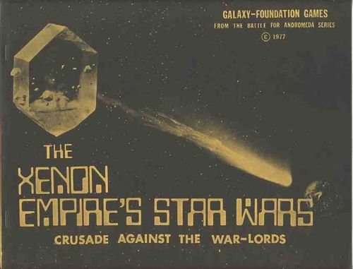 The Xenon Empire's Star Wars: Crusade Against the War-Lords