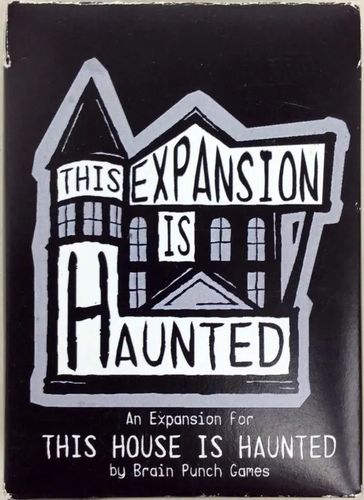 This House Is Haunted: This Expansion is Haunted