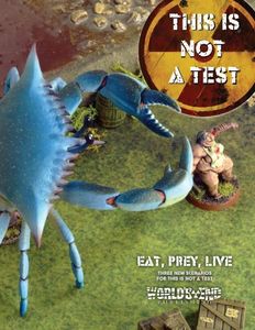 This Is Not a Test: Eat, Prey, Live