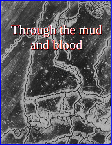 Through the Mud and Blood