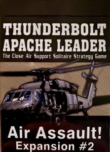 Thunderbolt Apache Leader: Expansion #2 – Air Assault!
