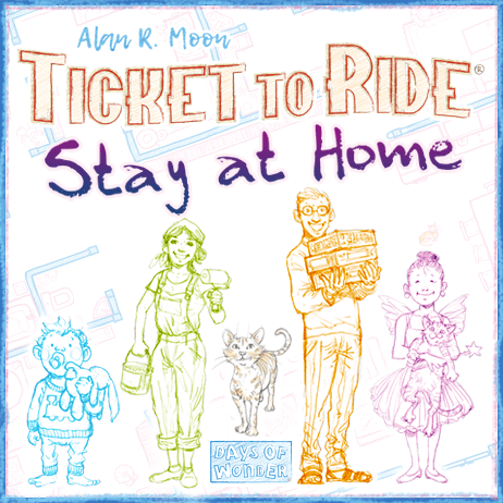 Ticket to Ride: Stay at Home