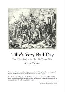 Tilly's Very Bad Day: Fast Play Rules for the 30 Years War