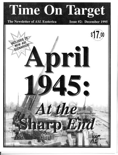 Time on Target: April 1945 – At The Sharp End