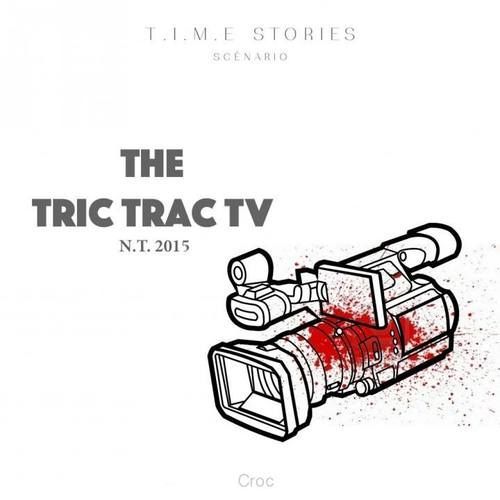 T.I.M.E Stories: Tric Trac TV