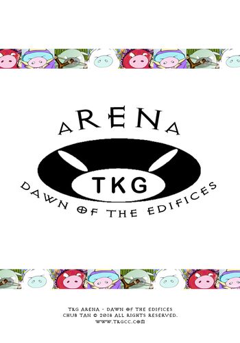 TKG ARENA: Dawn of the Edifices