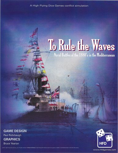 To Rule the Waves: Naval Battles in the Mediterranean in the 1880s.