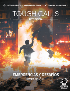 Tough Calls: Dystopia – Emergencias y Desafíos