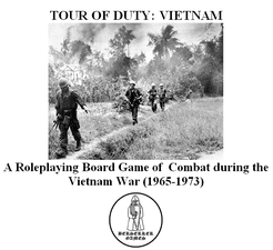 TOUR OF DUTY: VIETNAM – A Roleplaying Board Game of Combat during the Vietnam War (1965-1973)