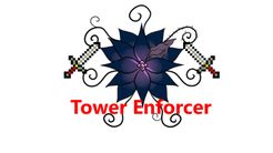 Tower Enforcer