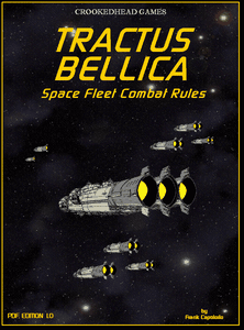 Tractus Bellica: Space Fleet Combat Rules