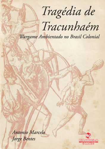 Tracunhaém Disaster: Wargame in Brazilian Colonial Era