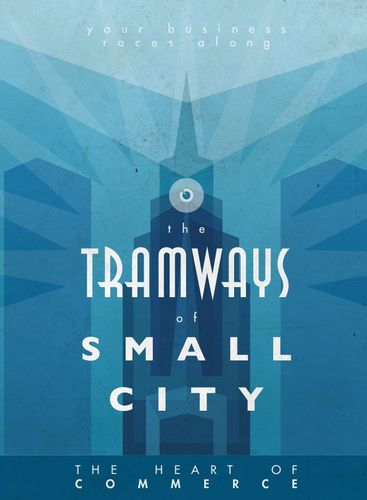 Tramways: the Heart of Commerce