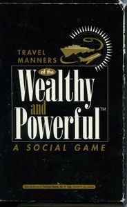 Travel Manners of the Wealthy and Powerful