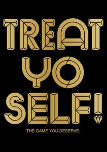 Treat Yo Self!