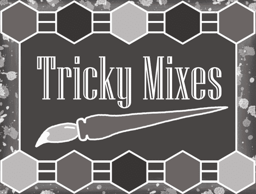 Tricky Mixes