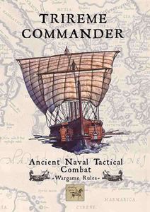 Trireme Commander: Ancient Naval Tactical Combat Wargame Rules