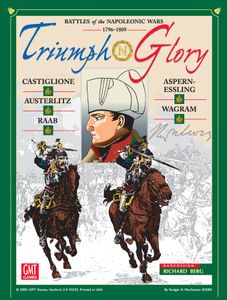Triumph & Glory: Battles of the Napoleonic Wars 1796-1809