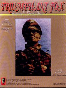 Triumphant Fox: Rommel's Finest Hour  – The Gazala Battles May-June 1942