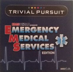 Trivial Pursuit: Emergency Medical Services Edition