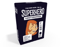 Trust Me, I'm a Superhero: NSFW Expansion