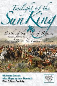 Twilight of the Sun King: Scenario Book 3 – Louis XIV vs the Grand Alliance