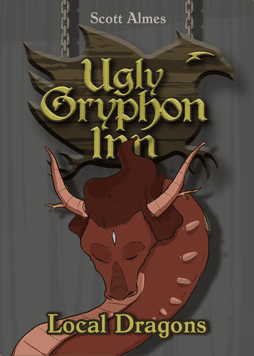 Ugly Gryphon Inn: Local Dragons