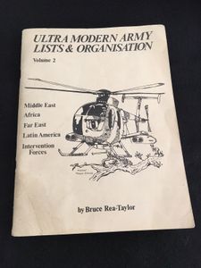 Ultra Modern Army Lists & Organisation: Volume 2
