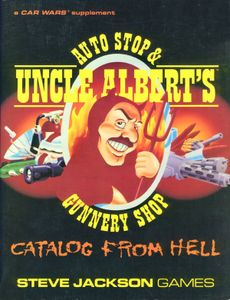 Uncle Albert's Auto Stop & Gunnery Shop Catalog From Hell