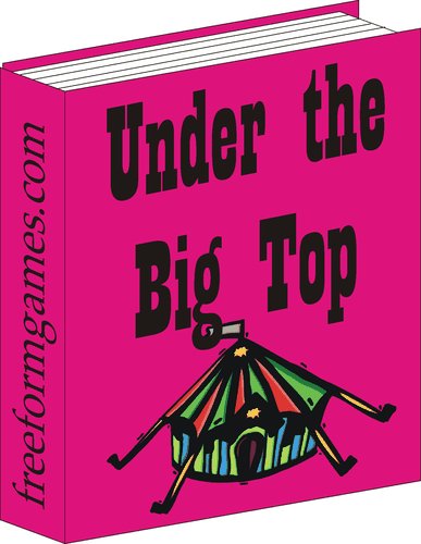 Under the Big Top