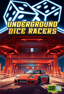 Underground Dice Racers