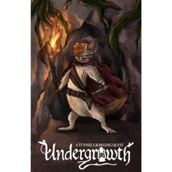 Undergrowth: A Tunnel Crawling Quest