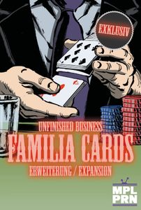 Unfinished Business: Famiglia Cards