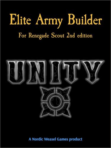 Unity: Elite Army Builder for Renegade Scout 2nd Edition