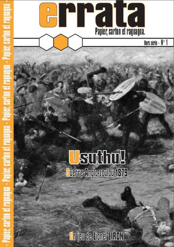 Usuthu!: Guerre Anglo-zoulou 1879