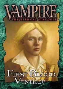 Vampire: The Eternal Struggle – First Blood: Ventrue