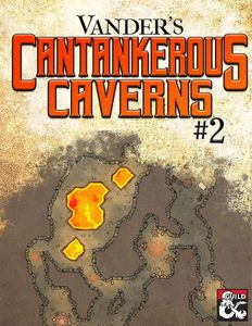 Vander's Cantankerous Caverns 2