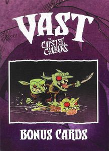 Vast: The Crystal Caverns – Bonus Cards