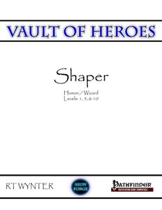 Vault of Heroes: Shaper