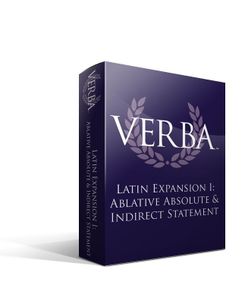 VERBA: Latin Expansion 1 – Ablative Absolute & Indirect Statement