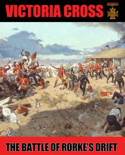 Victoria Cross: The Battle of Rorke's Drift