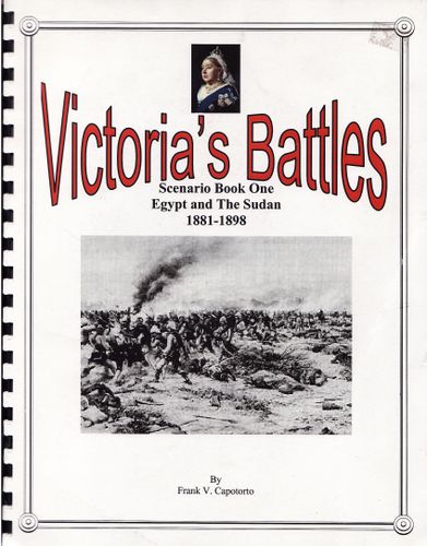 Victoria's Battles Scenario Book One: Egypt and the Sudan 1881-1898