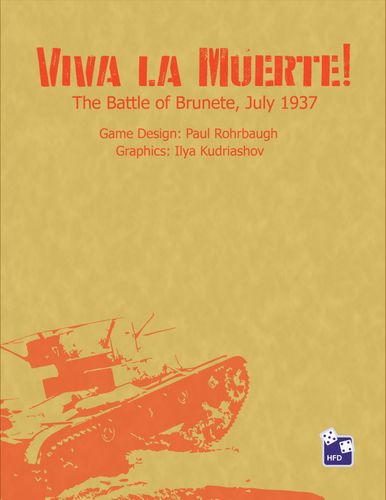 Viva la Muerte! The Battle of Brunete, July 1937