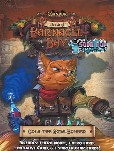 Wander: The Cult of Barnacle Bay – Cola the Soda Bomber