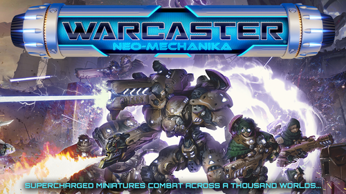 Warcaster: Neo-Mechanika
