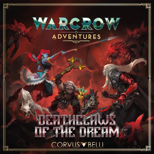 Warcrow Adventures: Deathclaws of the Dream
