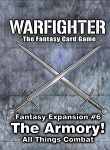 Warfighter: Fantasy Expansion #6 – The Armory