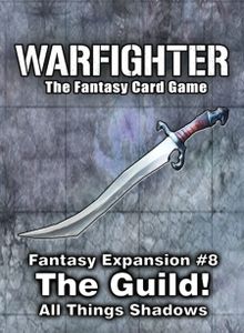 Warfighter: Fantasy Expansion #8 – The Guild