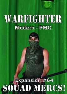 Warfighter: Modern PMC Expansion #64 – Squad Mercs