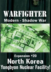 Warfighter Shadow War: Expansion #20 – North Korea Yongbyon Nuclear Facility